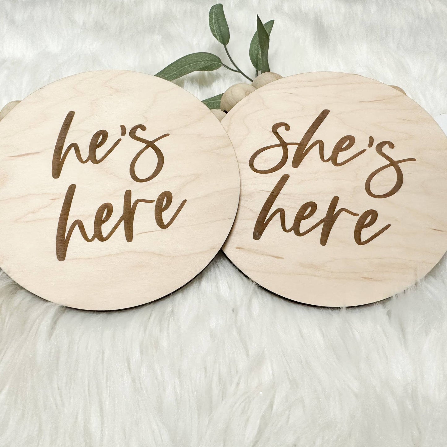 She's Here - He's Here Sign